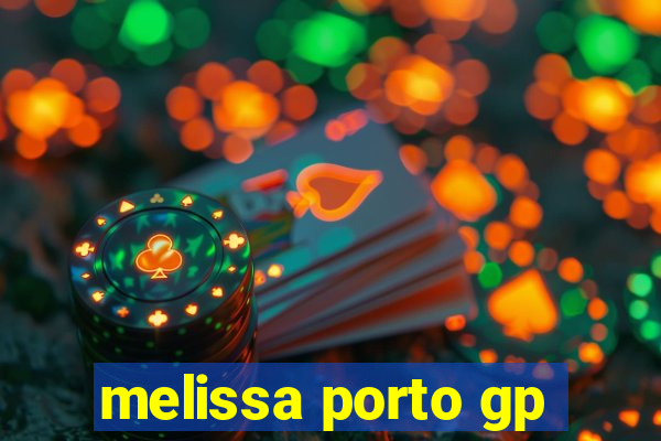 melissa porto gp